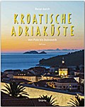 Reise durch die Kroatische Adriaküste - Von Pula b