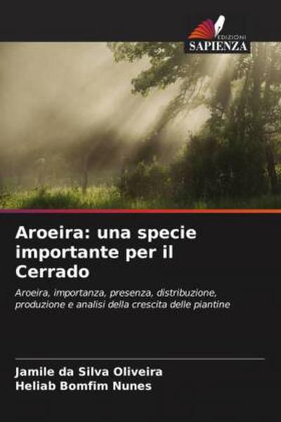Aroeira: una specie importante per il Cerrado