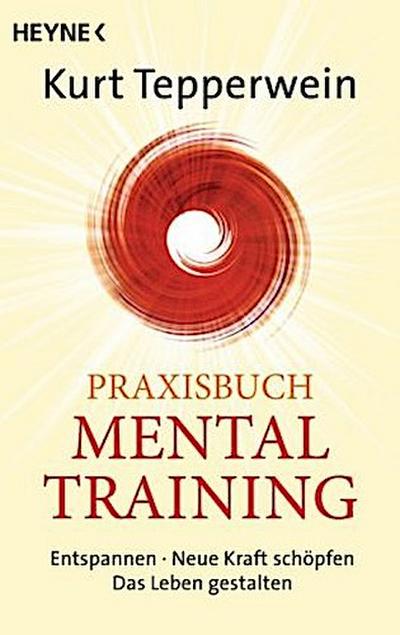 Praxisbuch Mental-Training