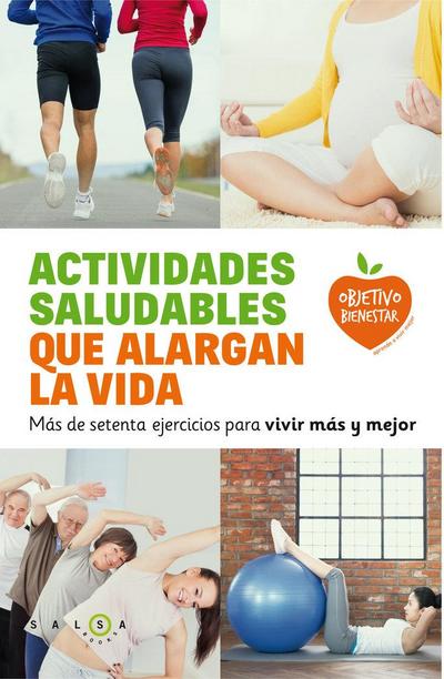 Actividades saludables que alargan la vida: más de setenta e