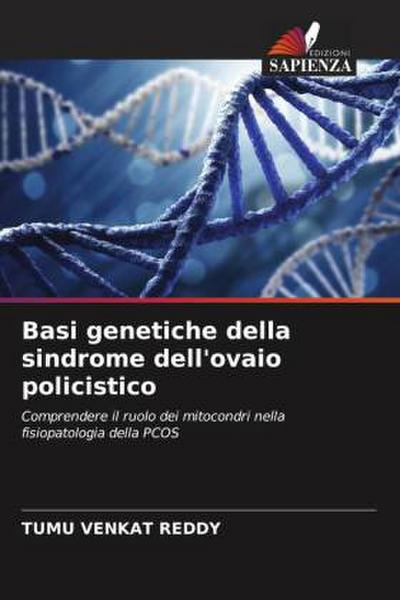 Basi genetiche della sindrome dell’ovaio policistico