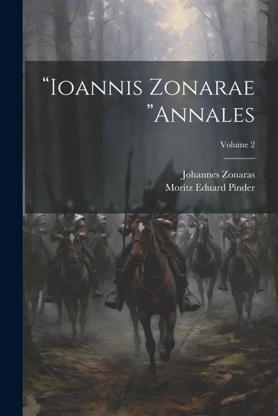 "Ioannis Zonarae "Annales; Volume 2