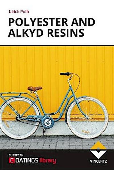Polyester and Alkyd Resins