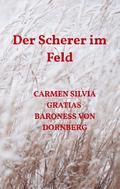 Der Scherer im Feld