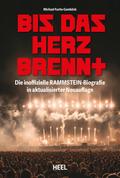 Bis das Herz brennt (Aktualisierte Neuauflage)