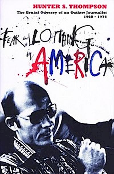 Fear and Loathing in America