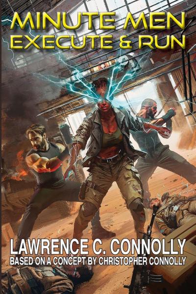 Minute Men: Execute & Run