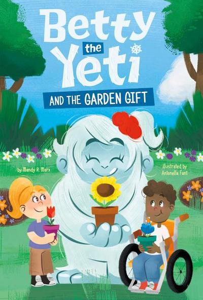Betty the Yeti and the Garden Gift