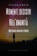 Momenti decisivi dell’umanità