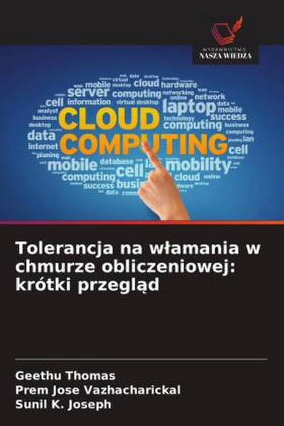 Tolerancja na w¿amania w chmurze obliczeniowej: krótki przegl¿d