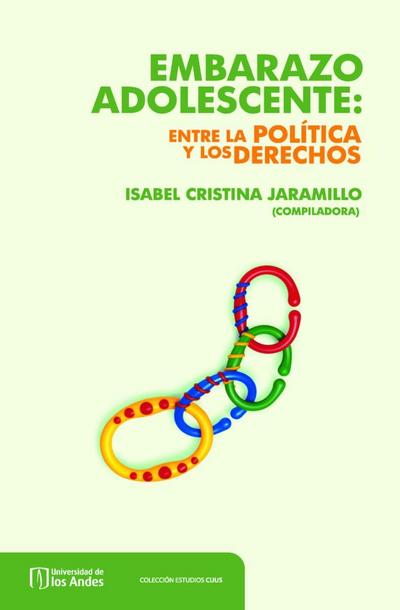Embarazo adolescente: entre la política y los derechos