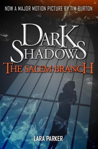 Dark Shadows 2: The Salem Branch