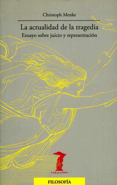 La actualidad de la tragedia