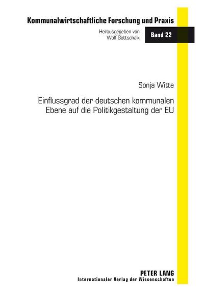 Einflussgrad der deutschen kommunalen Ebene auf die Politikgestaltung der EU