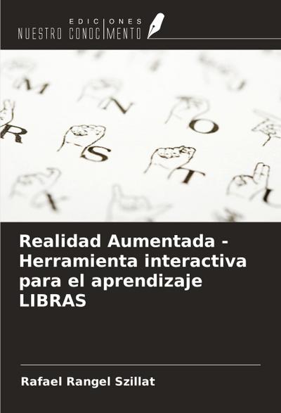 Realidad Aumentada - Herramienta interactiva para el aprendizaje LIBRAS