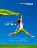 Disziplin - kein Schnee von gestern, sondern Tugen