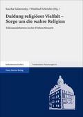Duldung religiöser Vielfalt - Sorge um die wahre Religion