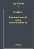 Institutionenökonomische Analyse von Innovationsförderung