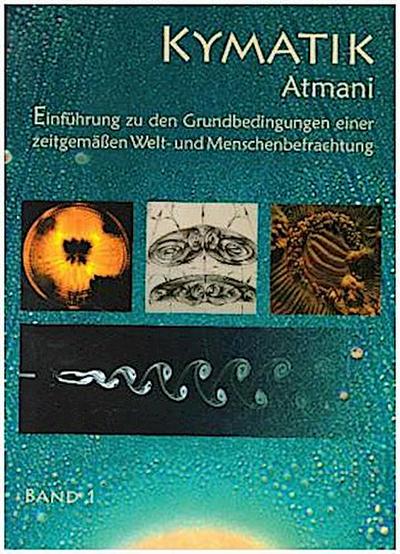 Kymatik - Band 1