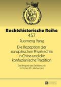 Die Rezeption der europäischen Privatrechte in Chi