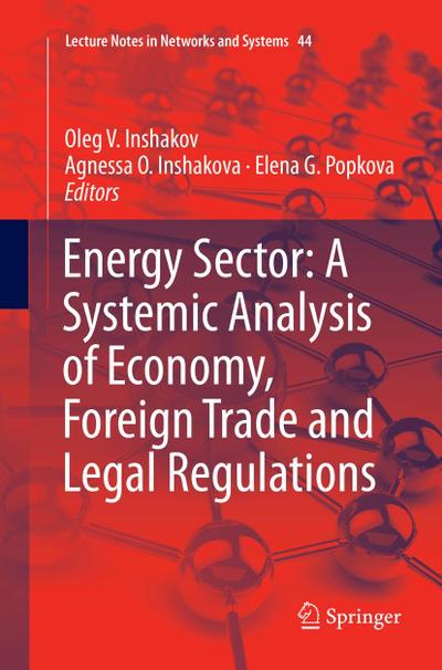 Energy Sector: A Systemic Analysis of Economy, Foreign Trade and Legal Regulations