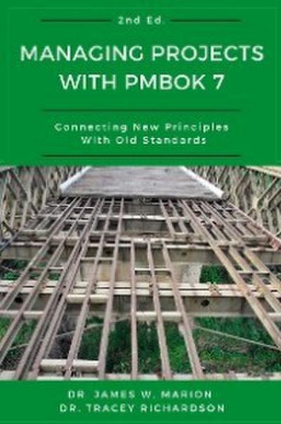 Managing Projects With PMBOK 7