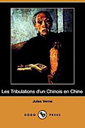 Les Tribulations D’Un Chinois En Chine (Dodo Press)