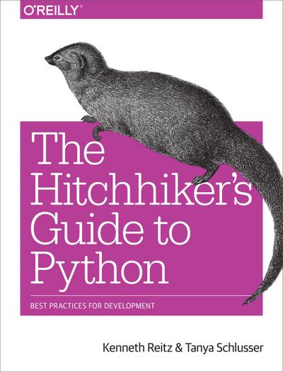 Hitchhiker’s Guide to Python