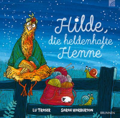 Hilde, die heldenhafte Henne