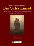 Robert Louis Stevenson: Die Schatzinsel