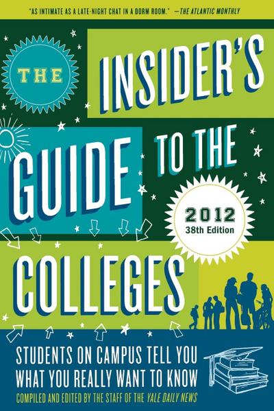 The Insider’s Guide to the Colleges