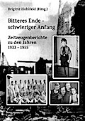 Bitteres Ende - schwieriger Anfang