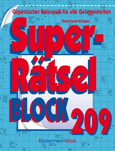 Superrätselblock 209: Gigantischer Ratespaß für alle Gelegenheiten