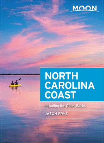 Moon North Carolina Coast (Third Edition)
