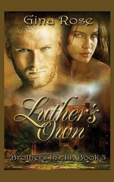 Luther’s Own