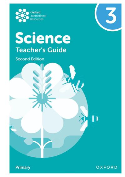 Oxford International Science: Teacher’s Guide 3