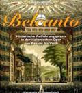BELCANTO - Historische Aufführungspraxis in der italienischen Oper von Rossini bis Verdi (mit Audio-CD)