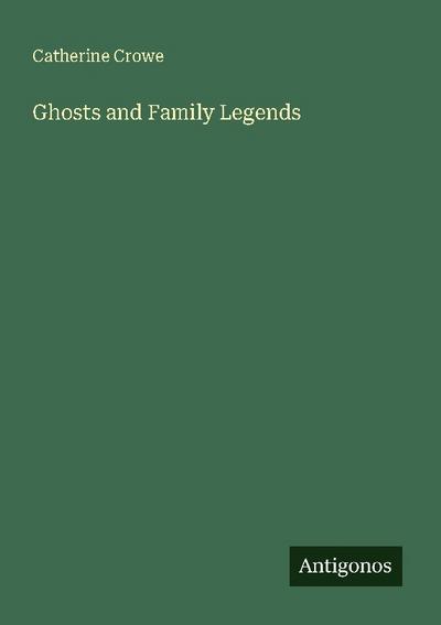 Ghosts and Family Legends
