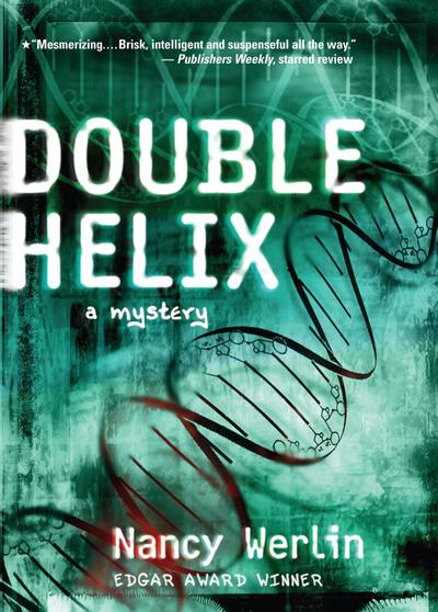 Double Helix (Puffin Sleuth Novels) - Nancy Werlin