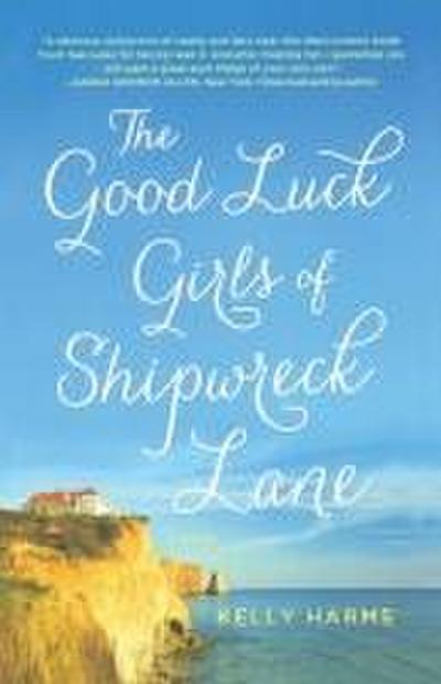 GOOD LUCK GIRLS OF SHIPWRECK LANE