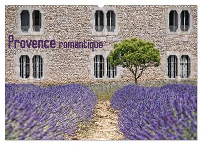 Provence romantique (Wandkalender 2024 DIN A2 quer), CALVENDO Monatskalender