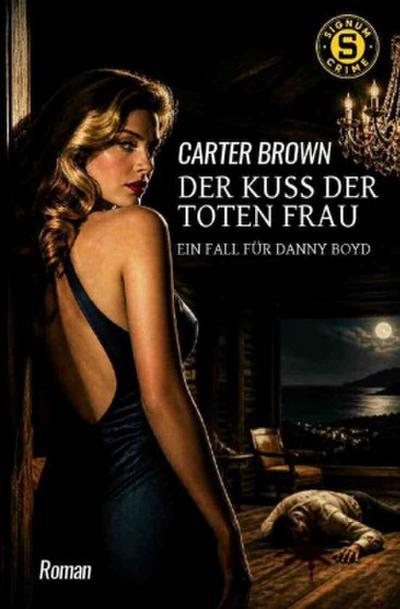 Der Kuss der toten Frau - Ein Fall für Danny Boyd