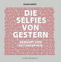 Die Selfies von gestern