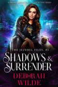 Shadows & Surrender