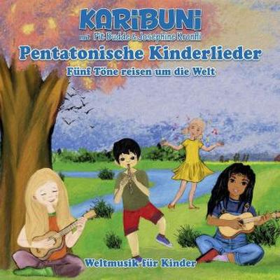 Pentatonische Lieder für Kinder aus aller Welt