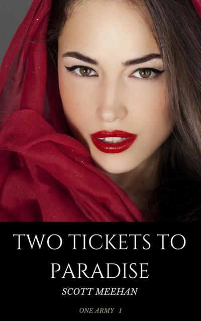 Two Tickets To Paradise (One Army, #1)