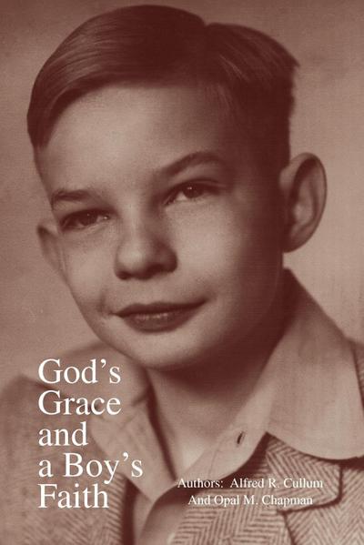 God’s Grace and a Boy’s Faith