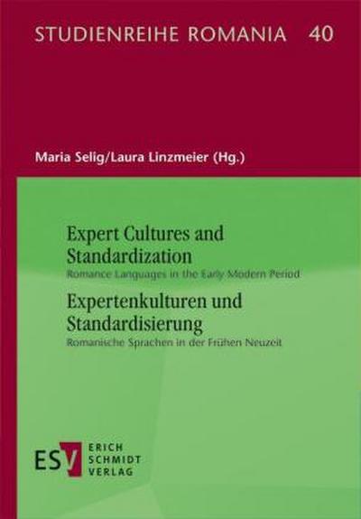 Expert Cultures and Standardization / -  -  -  - Expertenkulturen und Standardisierung