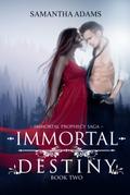Immortal Destiny: 2017 Edition