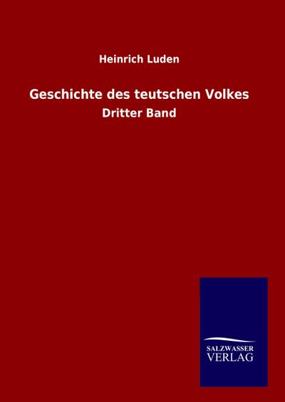 Geschichte des teutschen Volkes